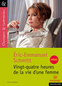 Image de 24 heures de la vie d'une femme d'Éric-Emmanuel Schmitt - Classiques et Contemporains