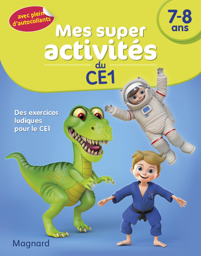 Picture of Mes Super activités - 7-8 ans - Dinosaures, judokas et astronautes