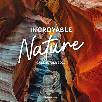 Picture of Calendrier mural Incroyable nature 2027
