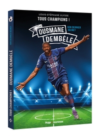 Picture of Tous Champions ! Ousmane Dembélé