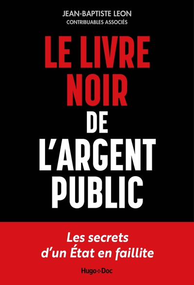 Picture of Le livre noir de l'argent public