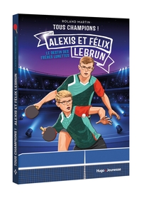 Image de Tous champions ! Alexis  et Félix Lebrun