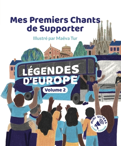 Picture of Mes Premiers Chants de Supporter : Légendes d'Europe Volume 2