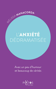 Image de L'Anxiété dédramatisée - Avec un peu d'humour et beaucoup de vérités