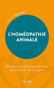 Image de L'Homéopathie animale - Remèdes pour petits et grands maux de nos animaux de compagnie