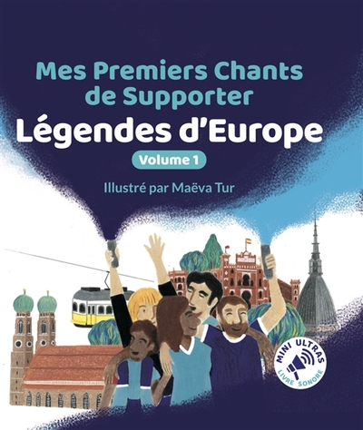 Picture of Mes Premiers Chants de Supporter : Légendes d'Europe Volume 1