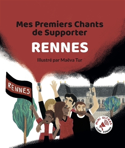 Picture of Mes Premiers Chants de Supporter : Rennes
