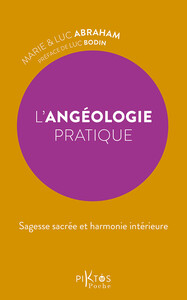 Image de L'Angéologie pratique - Sagesse sacrée et harmonie intérieure