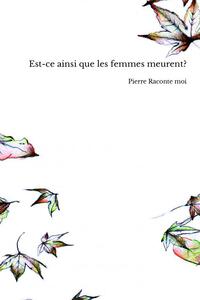 Image de Est-ce ainsi que les femmes meurent?