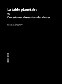 Image de La table planétaire ou De certaines dimensions des choses
