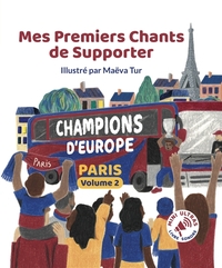Picture of Mes Premiers Chants de Supporter : Champions d'Europe - Paris Volume 2