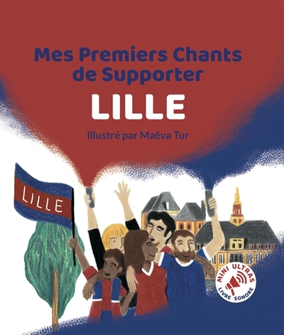 Picture of Mes Premiers Chants de Supporter : Lille
