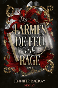 Image de Des Larmes de Feu et de Rage