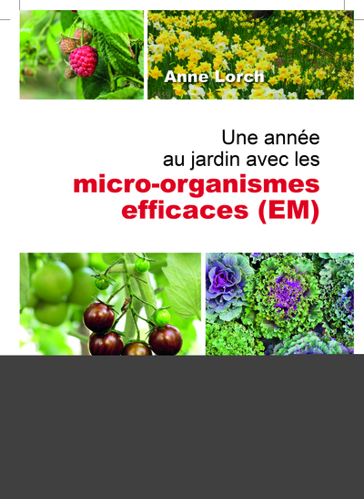 Image de Une année au jardin avec les micro-organismes efficaces