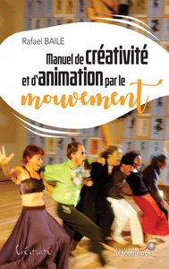 Picture of Manuel de créativité et d'animation par le mouvement