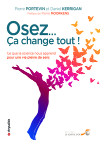 Picture of Osez... Ça change tout !
