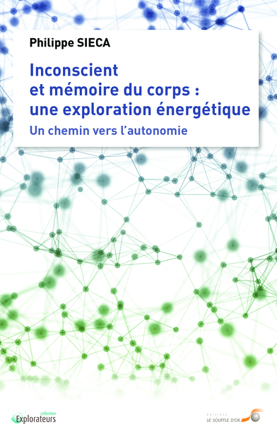 Image de Inconscient et mémoire du corps : Une exploration énergétique