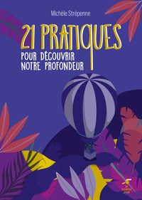 Image de 21 pratiques pour découvrir notre profondeur