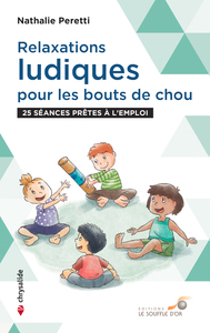 Image de Relaxations ludiques pour les bouts de chou