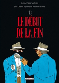 Image de Julius Corentin Acquefacques T04 - Le Début de la fin