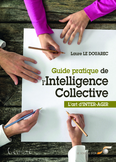 Picture of Guide pratique de l'intelligence collective