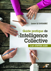 Picture of Guide pratique de l'intelligence collective