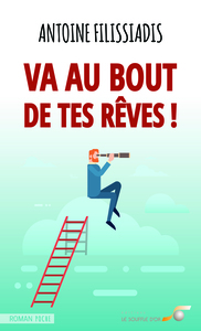 Image de Va au bout de tes rêves