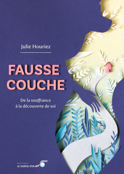 Image de Fausse couche : de la souffrance à la découverte de soi