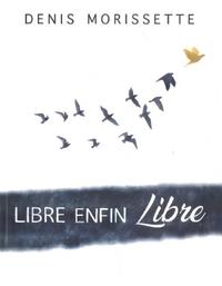 Picture of Libre enfin libre !