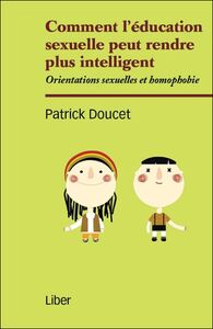 Image de Comment l'éducation sexuelle peut rendre intelligent - Orientations sexuelles et homophobie