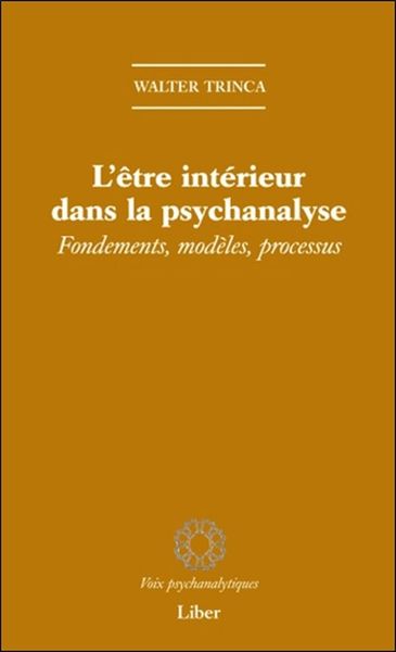Image de L'être intérieur dans la psychanalyse - Fondements, modèles, processus