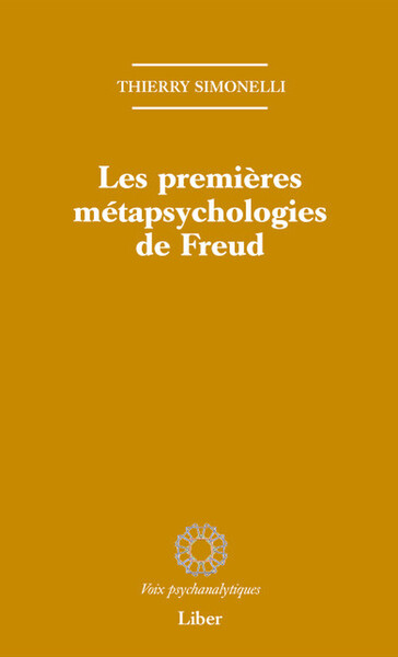 Picture of Les premières métapsychologies de Freud