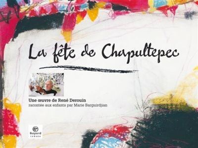 Image de LA FETE DE CHAPULTEPEC