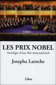 Image de Les Prix Nobel - Sociologie d'une élite transnationale