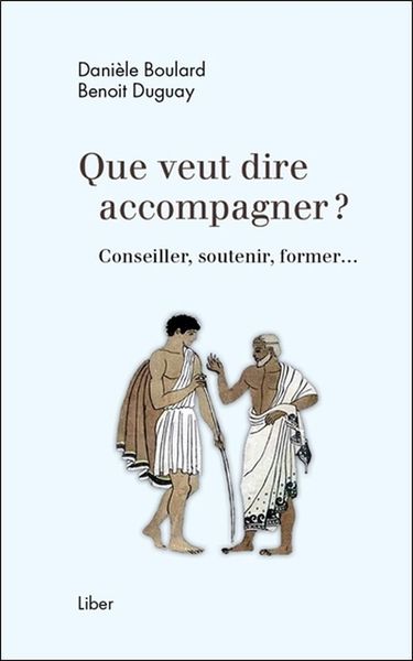 Image de Que veut dire accompagner ? Conseiller, soutenir, former...
