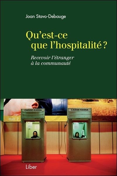 Picture of Qu'est-ce que l'hospitalité ? Recevoir l'étranger à la communauté
