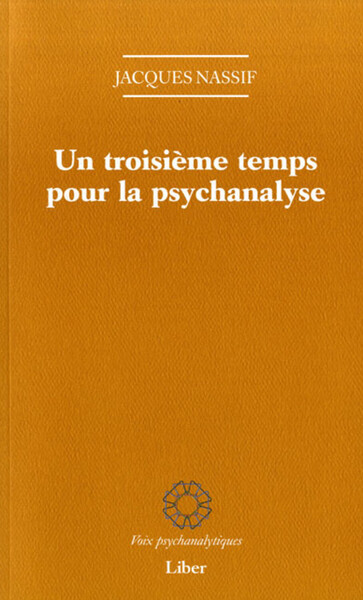 Picture of Un troisième temps pour la psychanalyse