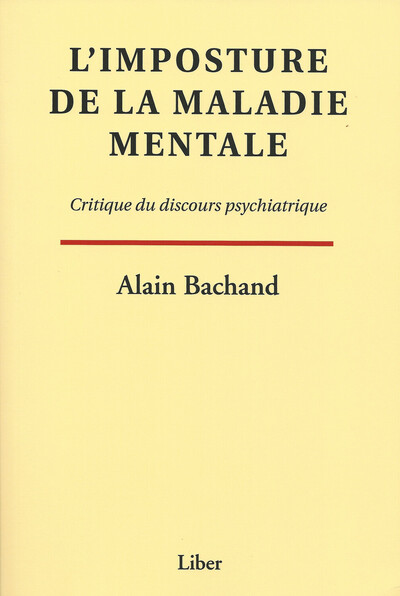 Picture of L'imposture de la maladie mentale - Critique du discours psychiatrique