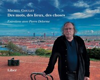 Image de Des mots, des lieux, des choses - Entretiens avec Pierre Delorme