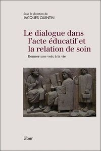 Image de Le dialogue dans l'acte éducatif et la relation de soin