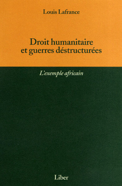 Image de Droit humanitaire et guerres déstructurées -L'exemple africain