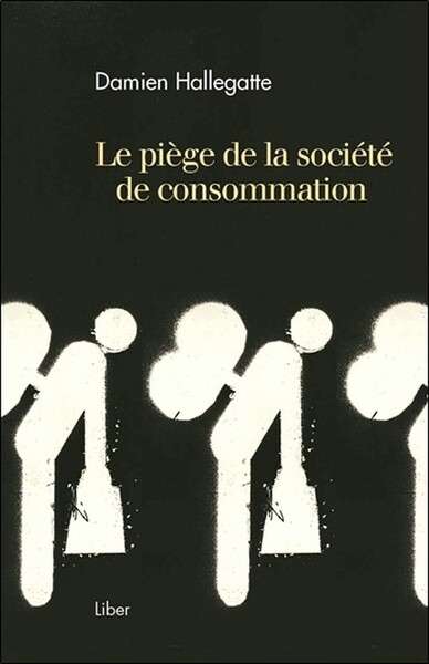 Picture of Le piège de la société de consommation