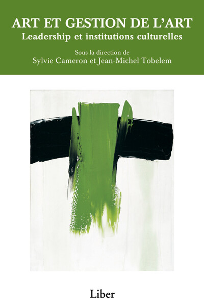 Picture of Art et gestion de l'art - Leadership et institutions culturelles