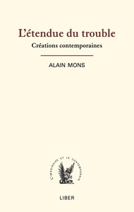 Image de L'étendue du trouble - Créations contemporaines