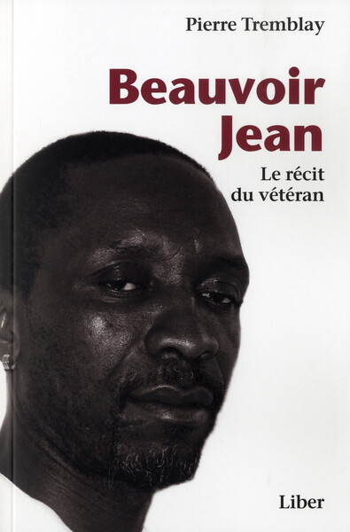 Image de Beauvoir Jean - Le récit du vétéran
