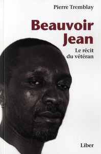 Image de Beauvoir Jean - Le récit du vétéran