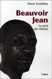 Image de Beauvoir Jean - Le récit du vétéran