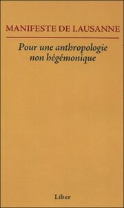Picture of Manifeste de Lausanne - Pour une anthropologie non hégémonique