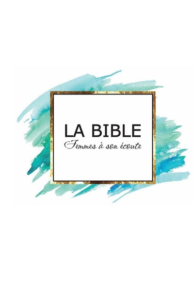 Image de Bible Femmes à son écoute