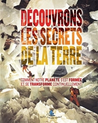 Picture of DECOUVRONS LES SECRETS DE LA TERRE